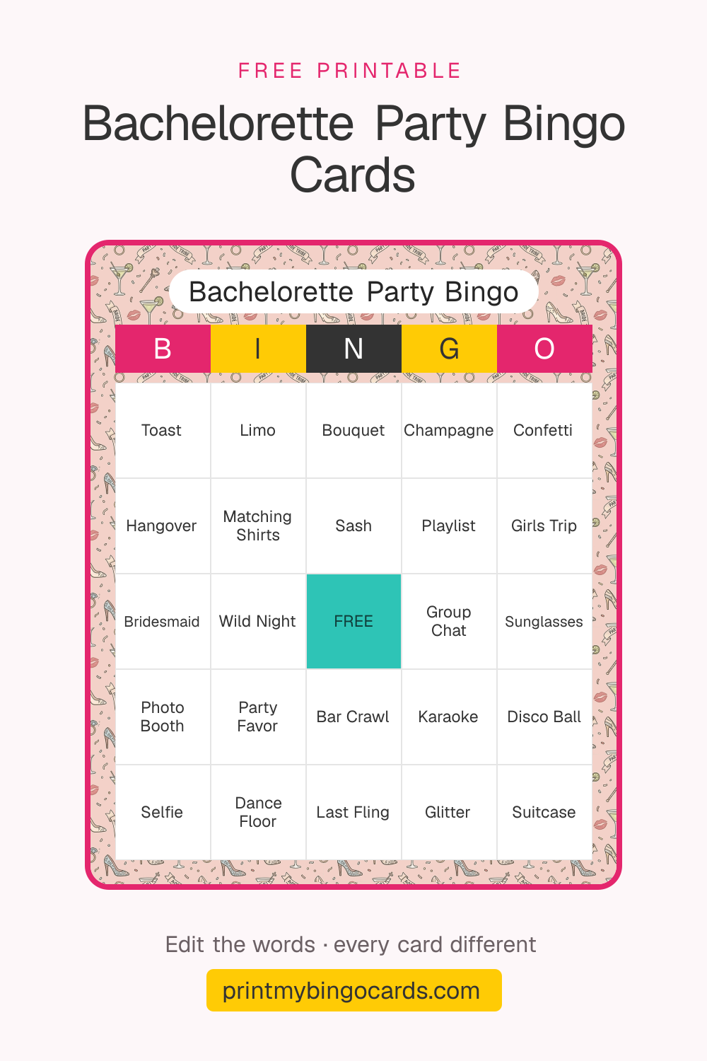 A printable 5×5 bachelorette party bingo card with Toast, Limo, Bouquet and 21 more squares around a free space