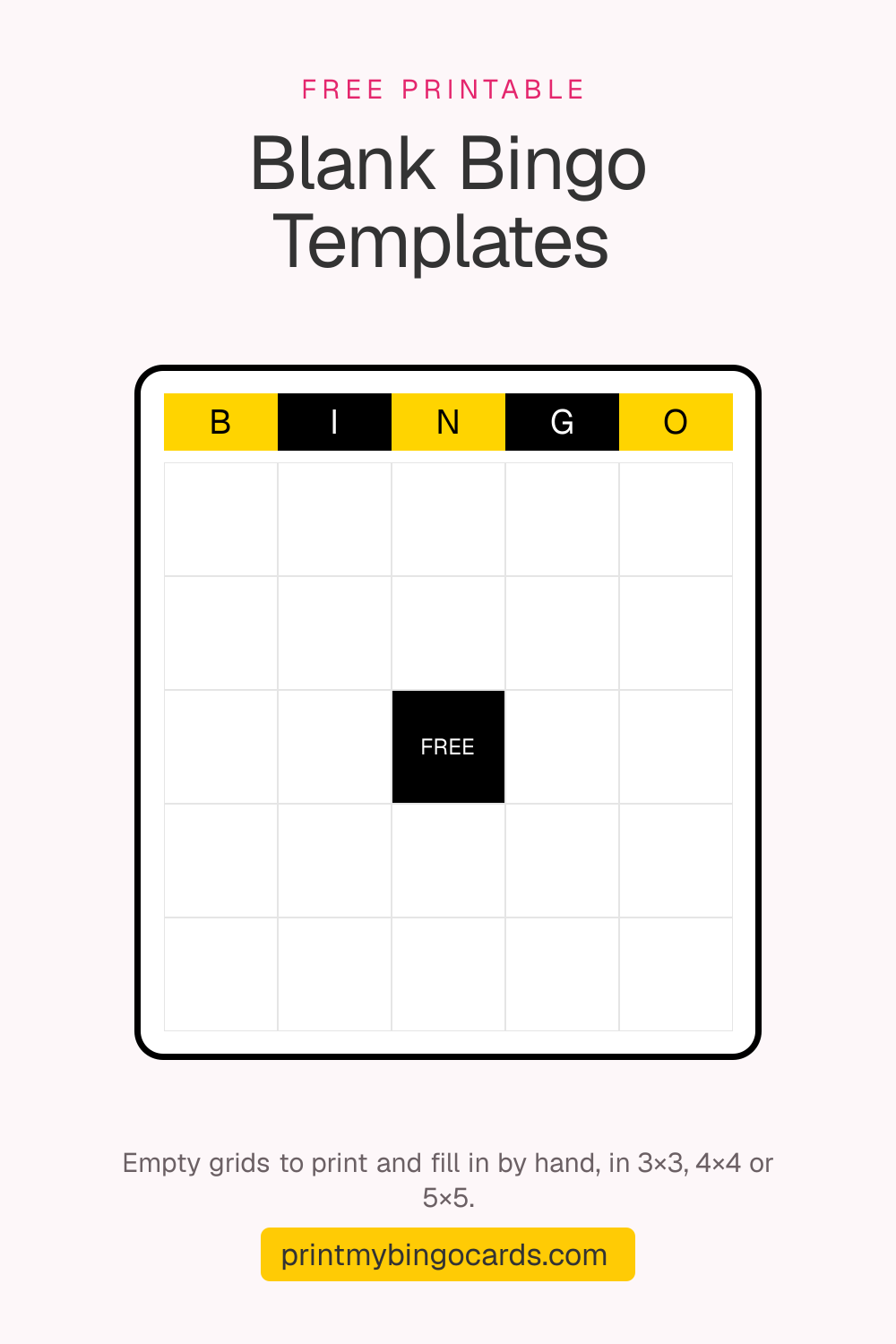 A printable blank 5×5 bingo grid with empty squares and a free space in the middle