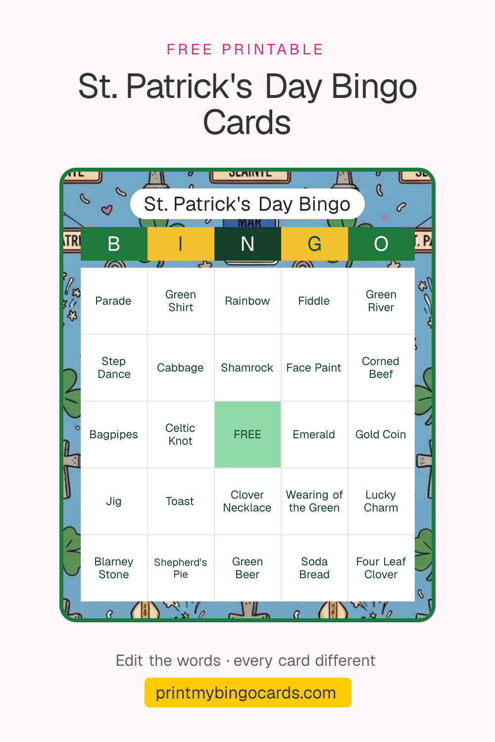 A printable 5×5 St. Patrick's Day bingo card with Parade, Green Shirt, Rainbow and 21 more squares around a free space