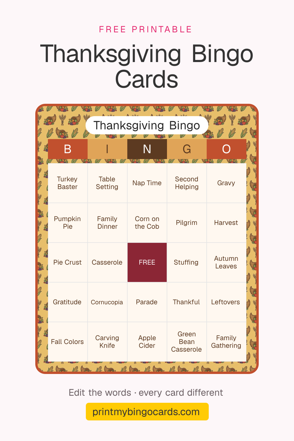 A printable 5×5 Thanksgiving bingo card with Turkey Baster, Table Setting, Nap Time and 21 more squares around a free space